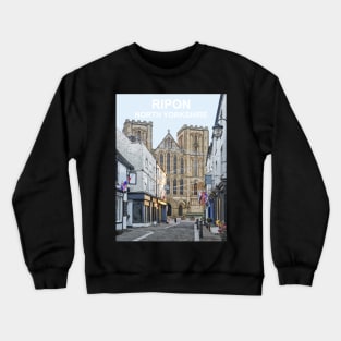 Ripon, North Yorkshire. Travel poster Crewneck Sweatshirt